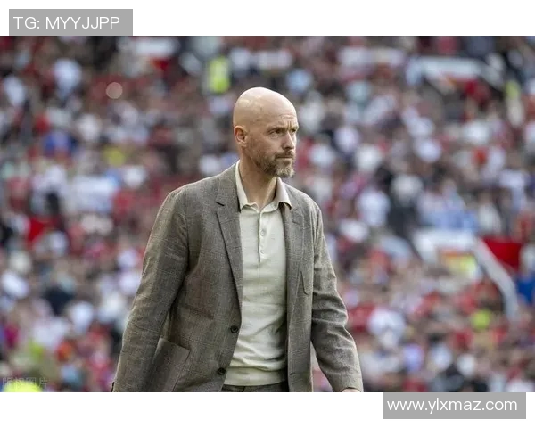 图赫尔或将接管曼联滕哈赫面临下课危机三冠教头能否带队重振雄风